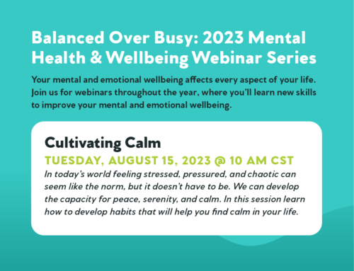 Balanced Over Busy | August Webinar: Cultivating Calm